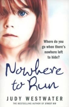 Image of Nowhere to Run by Judy Westwater Paperback
