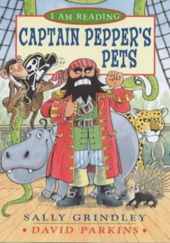 Image of Captain Peppers Pets by Sally Grindley and David Parkins Book