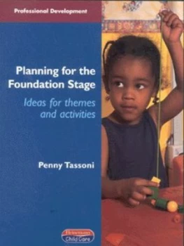 Image of Planning for the Foundation Stage by Penny Tassoni Paperback