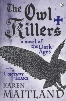 Image of The Owl Killers by Karen Maitland Paperback