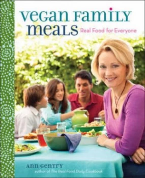 Image of Vegan Family Meals by Ann Gentry Hardback