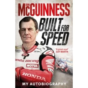 Image of Built for Speed by John McGuinness (Hardback, 2017)