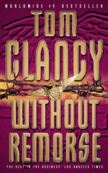 Image of Without Remorse by Tom Clancy Paperback