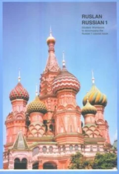 Image of Ruslan Russian 1. Workbook 203 Additional Exercises for Learners and an Audio Cd to Support the Ruslan Russian Course by John Langran Book