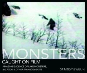 Image of Monsters Caught on Film by Melvyn Willin Hardback