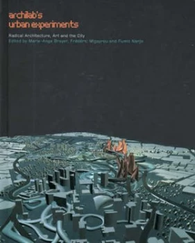 Image of Archilabs Urban Experiments by Marie-Ange Brayer Hardback