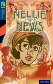 Image of Oxford Reading Tree Treetops Graphic Novels Level 14 Nellie in the News by Claire Kelly Paperback