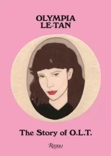 Image of Olympia Le-Tan: The Story of O.L.T.