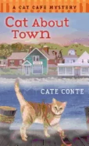 Image of cat about town a cat cafe mystery