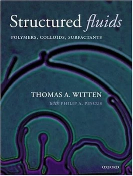 Image of Structured Fluids by Thomas a Witten Hardback