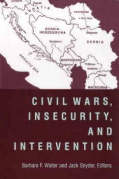 Image of Civil War Insecurity and Intervention by Barbara F Walter Paperback