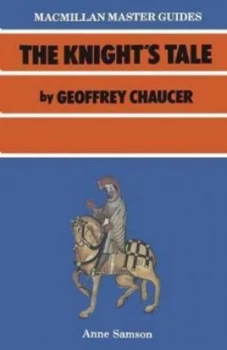 Image of The Knights Tale by Geoffrey Chaucer by Anne Samson Book