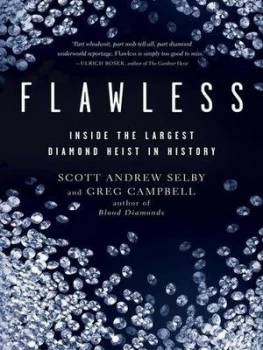 Image of Flawless by Scott Andrew Selby and Greg Campbell Author of Blood Diamonds Paperback