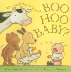 Image of What shall we do with the boo hoo baby? - Cressida Cowell|Ingrid Godon - Paperback - Used