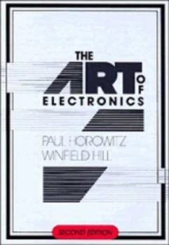 Image of The Art of Electronics by Paul Horowitz Hardback