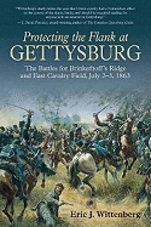 Image of protecting the flank at gettysburg the battles for brinkerhoffs ridge and e