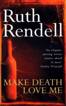 Image of Make Death Love Me by Ruth Rendell Paperback
