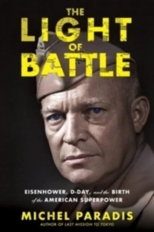 Image of The Light of Battle. Hardback. By Michel Paradis Books