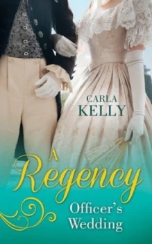 Image of A Regency Officers Wedding by Carla Kelly Book