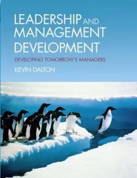 Image of Leadership and management development by Kevin Dalton