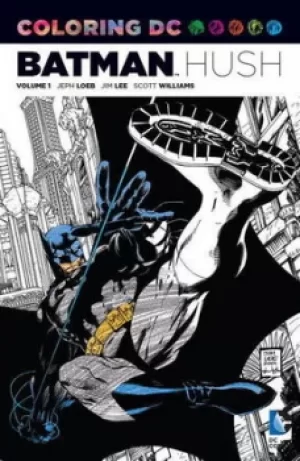 Image of Coloring DC volume 1 Batman Hush by Jeph Loeb