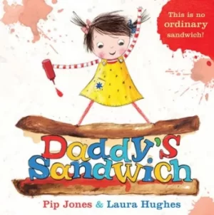 Image of Daddys sandwich by Pip Jones