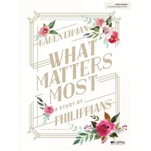Image of What Matters Most Bible Study Book Paperback / softback 2018