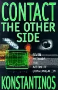 Image of contact the other side 7 methods for afterlife communication