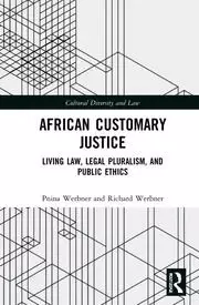Image of African Customary Justice Living Law Legal Pluralism and Public Ethics