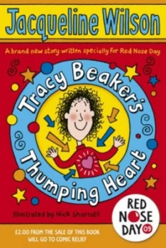 Image of Tracy Beakers Thumping Heart by Jacqueline Wilson Paperback