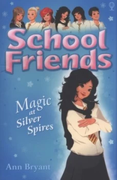 Image of Magic at Silver Spires by Ann Bryant Paperback