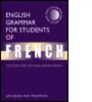 Image of English grammar for students of French by Jacqueline Morton