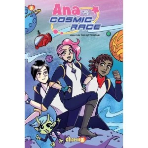 Image of Ana and the Cosmic Race #1 Hardcover