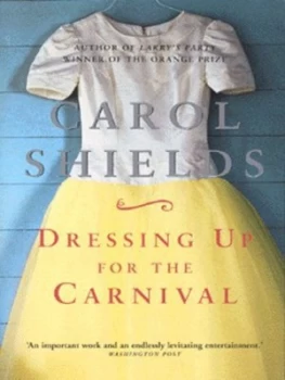 Image of Dressing up for the Carnival by Carol Shields Paperback