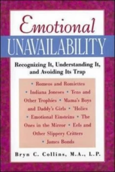 Image of Emotional Unavailability by Bryn Collins Paperback
