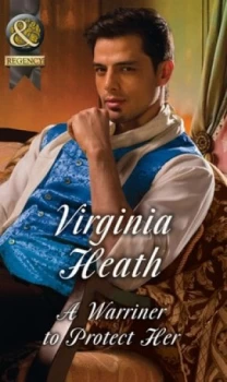 Image of A Warriner to Protect Her by Virginia Heath Paperback
