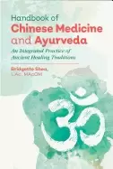 Image of handbook of chinese medicine and ayurveda an integrated practice of ancient