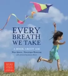 Image of Every Breath We Take : A Book About Air