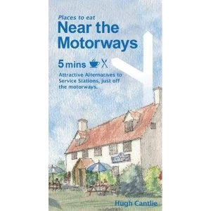 Image of Near the Motorways Attractive alternatives to service stations Paperback / softback 2018