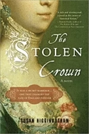 Image of stolen crown the secret marriage that forever changed the fate of england