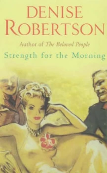 Image of Strength for the Morning by Denise Robertson Paperback