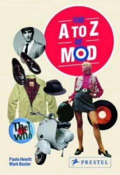 Image of The a to Z of Mod by Paolo Hewitt and Mark Baxter Paperback