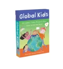 Image of Global Kids : 50+ Games, Crafts, Recipes & More from Around the World