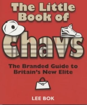 Image of The Little Book of Chavs by Lee Bok Paperback