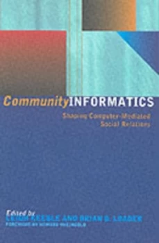 Image of Community Informatics by Dave Eagle Paperback