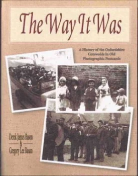 Image of The Way It Was by Derek James Bason and Gregory Lee Bason Book