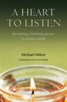Image of A heart to listen by Michael Mitton