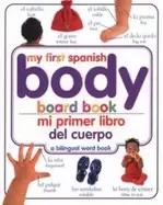 Image of mi primer libro del cuerpo my first body board book