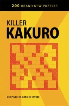 Image of Killer Kakuro by Mark Huckvale
