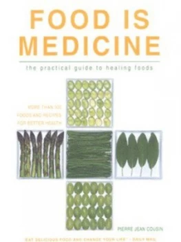 Image of Food Is Medicine by Pierre Jean Cousin Book